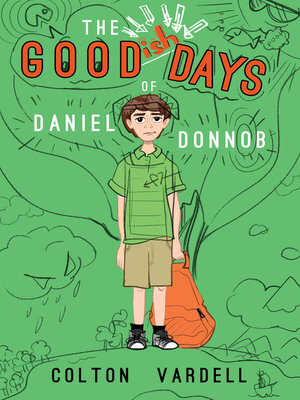 cover image of The Goodish Days of Daniel Donnob